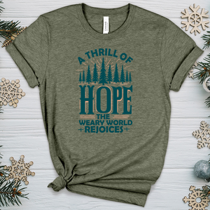 A Thrill of Hope the Weary World Rejoices Heathered Tee