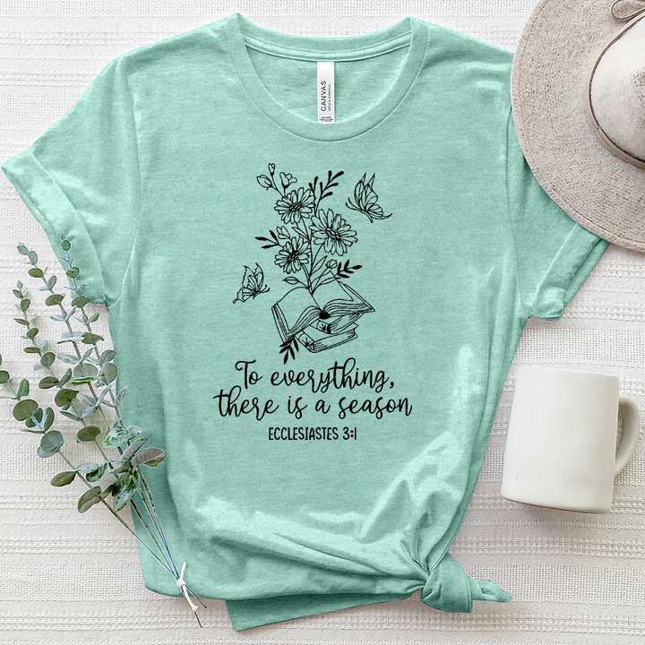 To Everything, There Is A Season Plant Star Heathered Tee