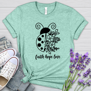 Faith Hope Love Ladybug Heathered Tee