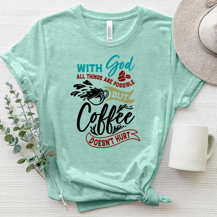 With God And Coffee Heathered Tee