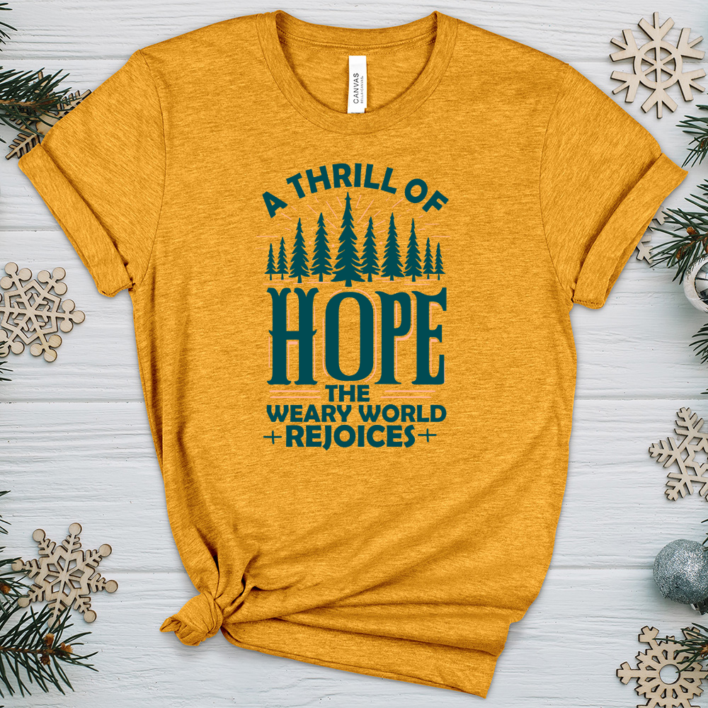 A Thrill of Hope the Weary World Rejoices Heathered Tee