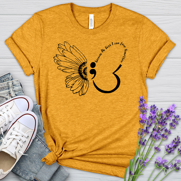 Because He Lives Semicolon Heathered Tee