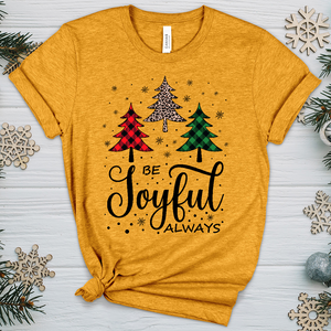 Be Joyful Always Heathered Tee