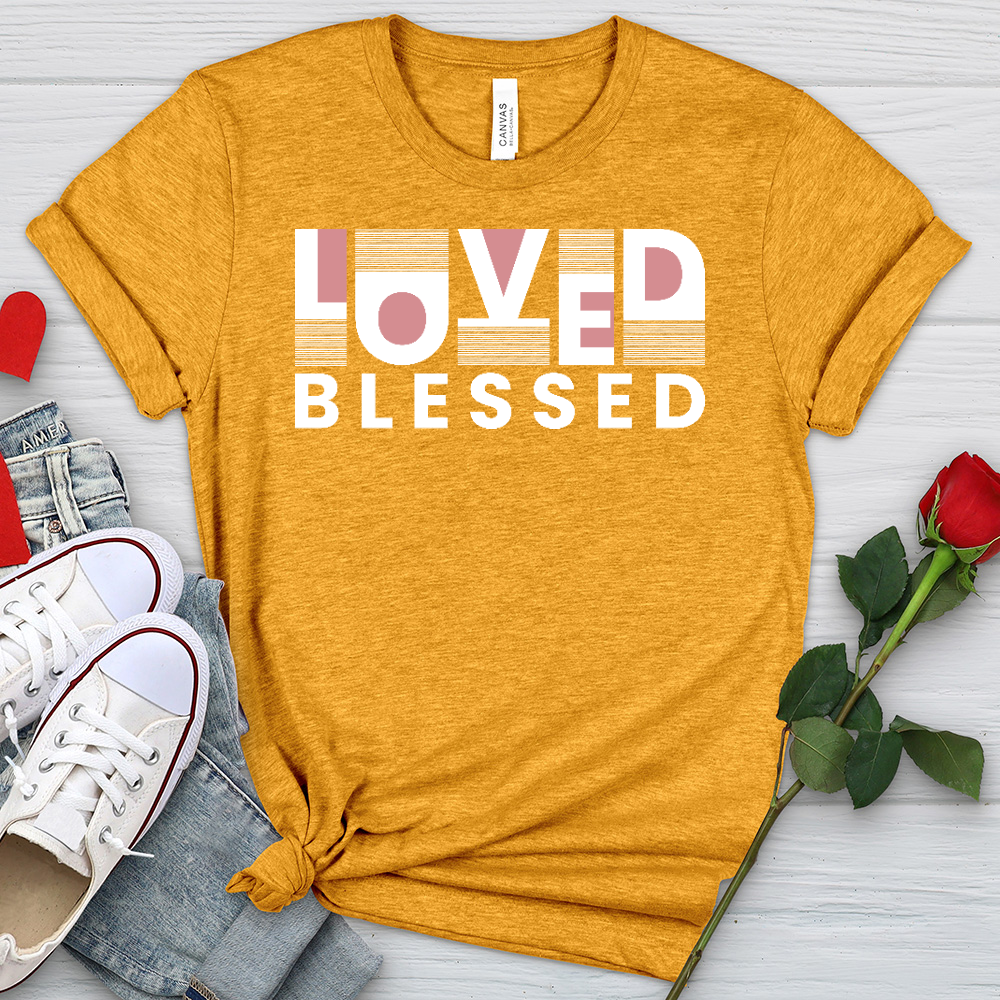 Loved Blessed Heathered Tee