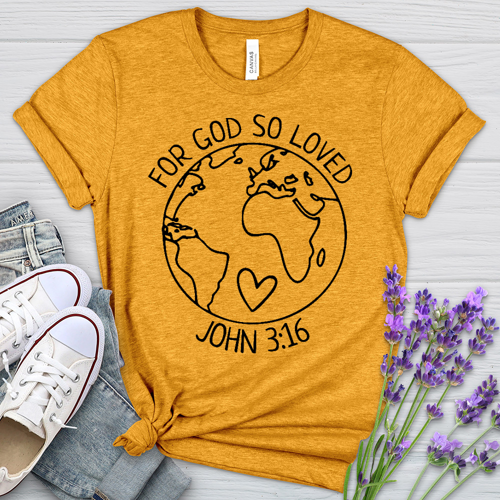 For God So Loved Heathered Tee