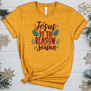 Jesus is the Reason for the Season 2 Heathered Tee