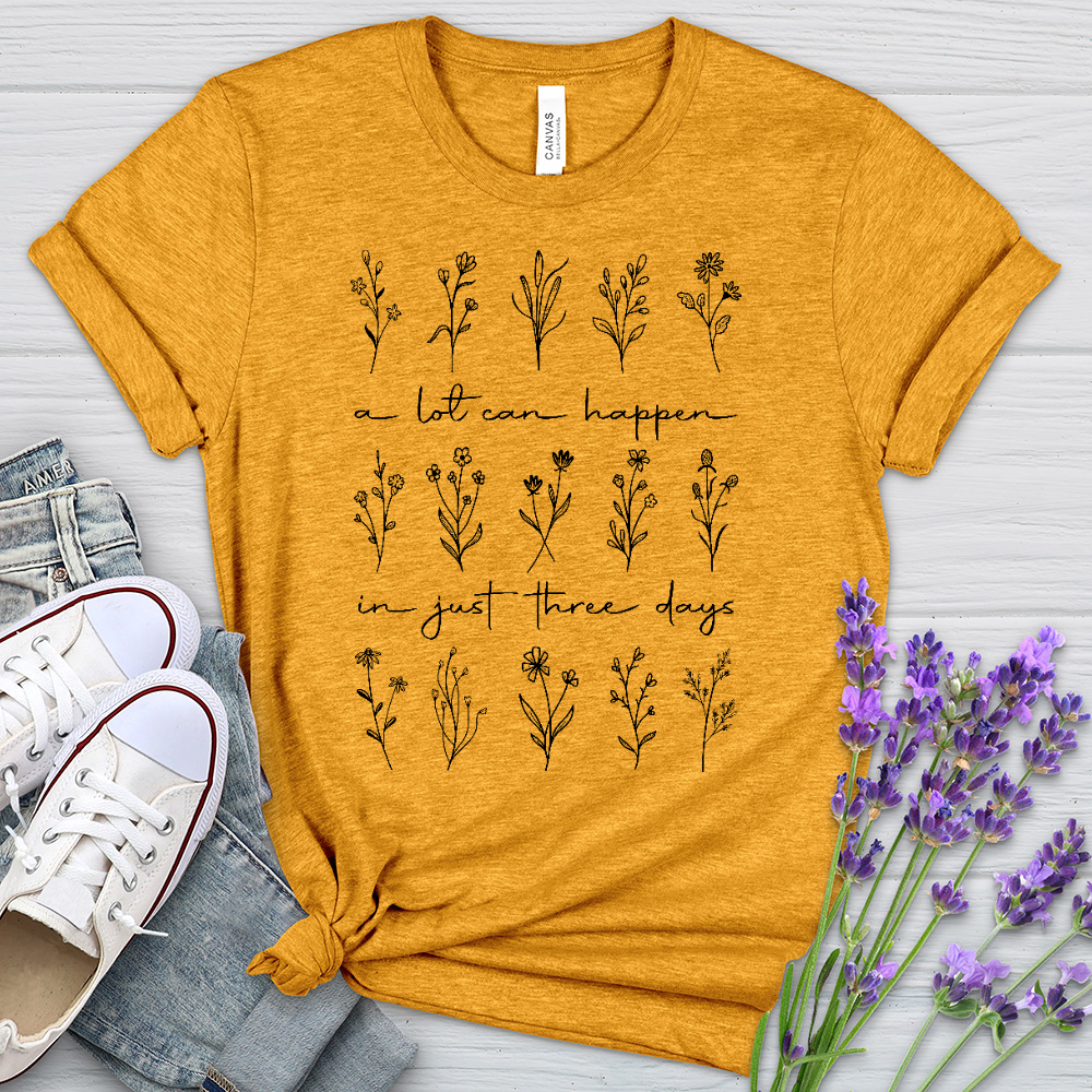 A Lot Can Happen In Just 3 Day Heathered Tee