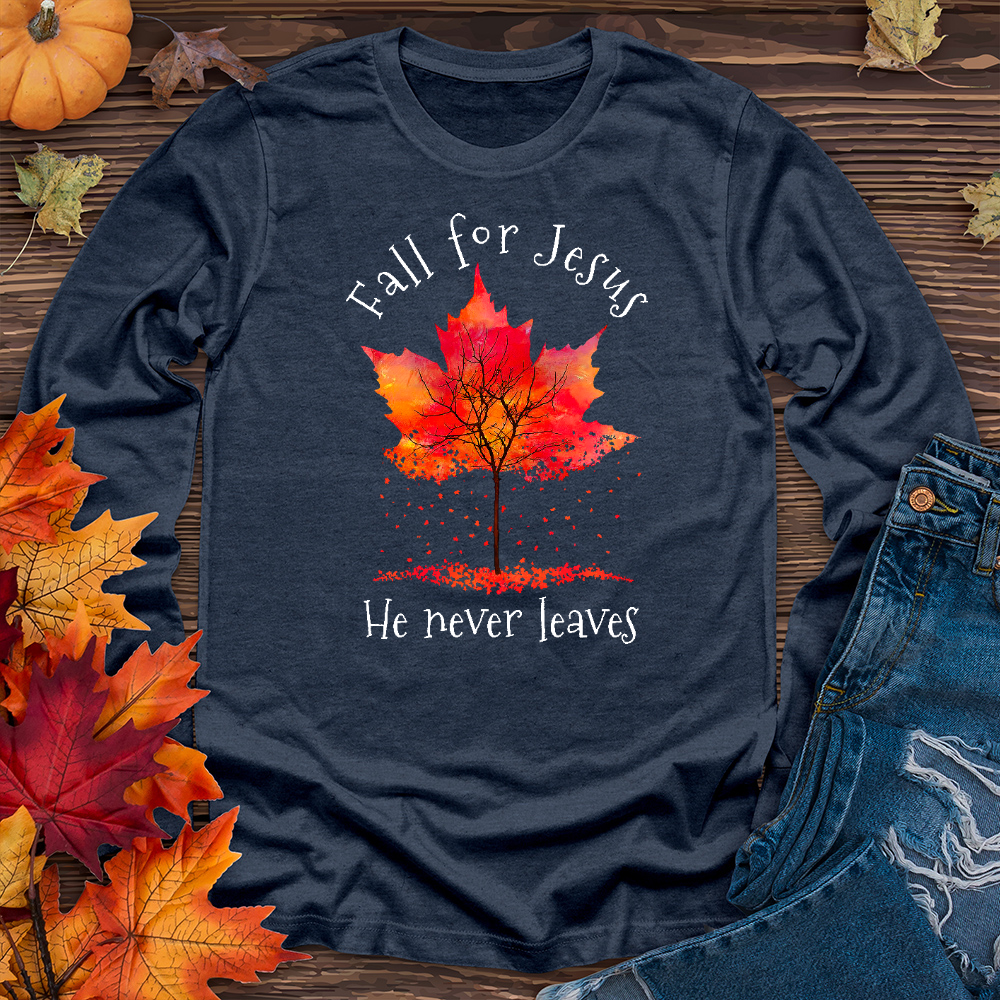 Fall For Jesus Falling Leaves Long Sleeve Tee