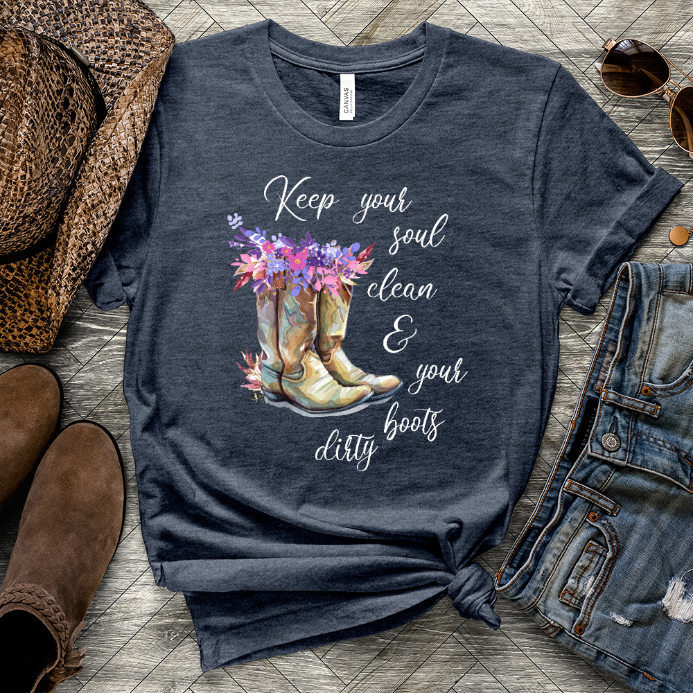 Clean Soul Dirty Boots Heathered Tee