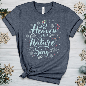 Let Heaven and Nature Sing Heathered Tee