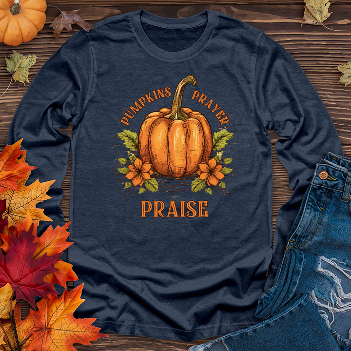 Pumpkins Prayer & Praise Long Sleeve Tee