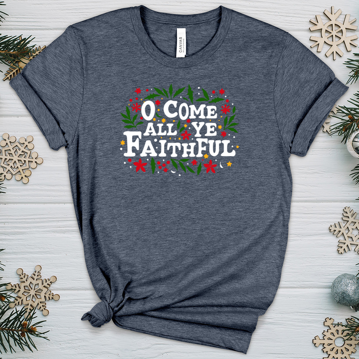 O Come All Ye Faithful Heathered Tee