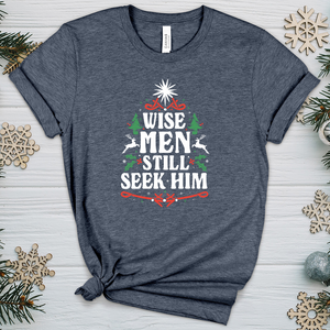 Wise Men Still Seek Him Heathered Tee