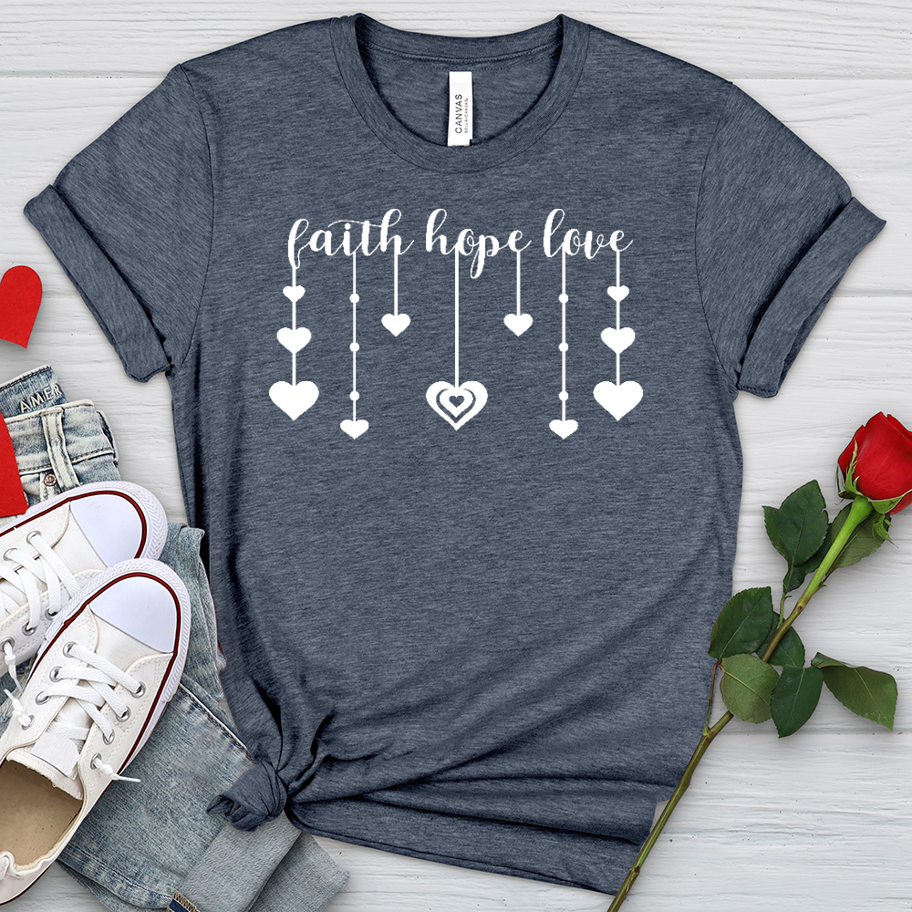 Faith Hope Love Dangling Hearts Heathered Tee