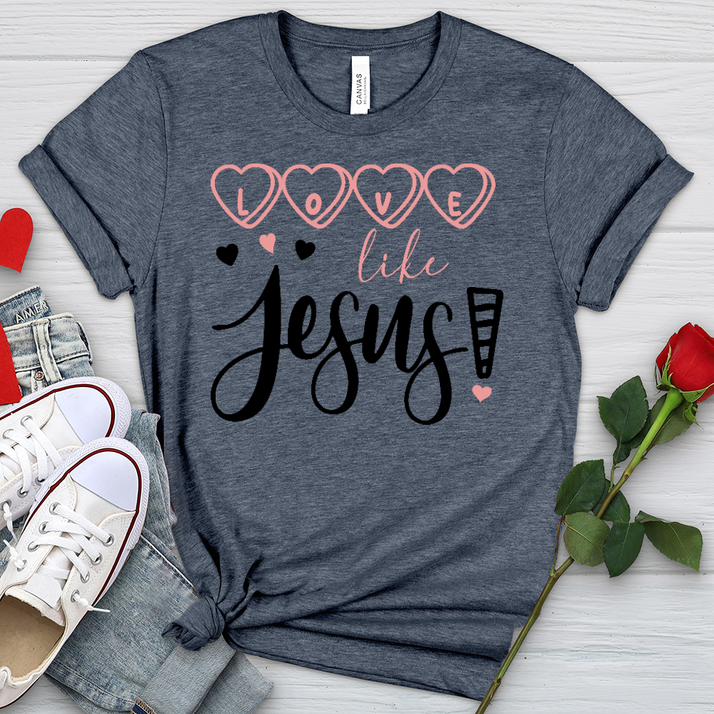 Love Like Jesus Candy Hearts Heathered Tee