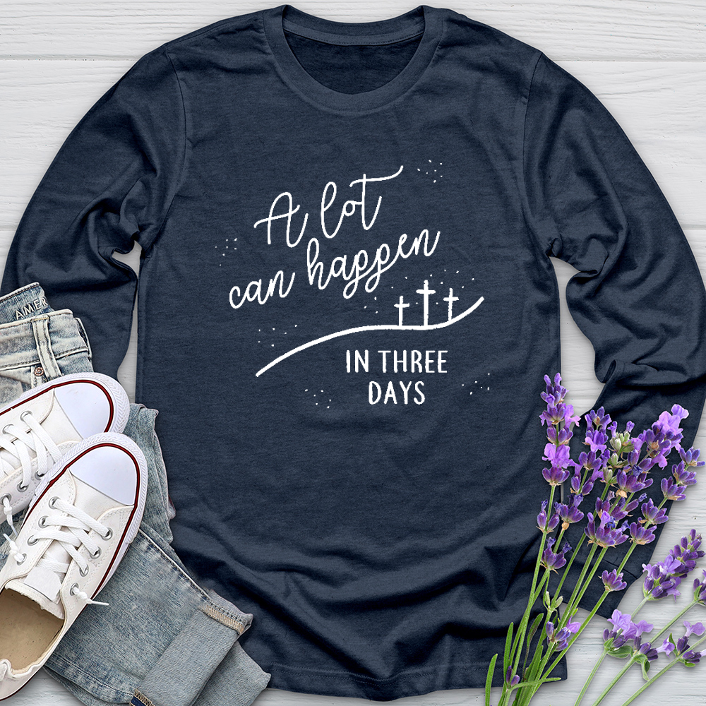 A Lot Can Happen Long Sleeve Tee