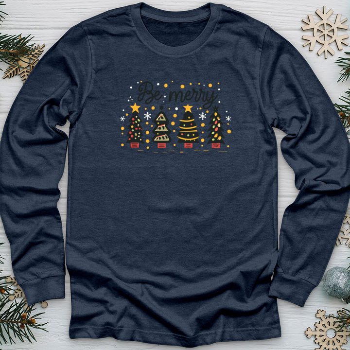 Be Merry Long Sleeve Tee