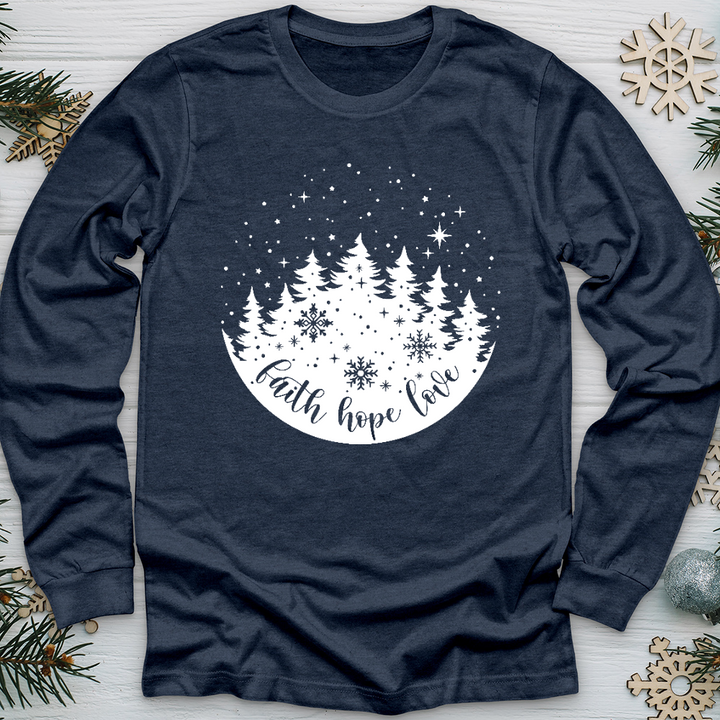 Snowy Faith Hope Love Long Sleeve Tee