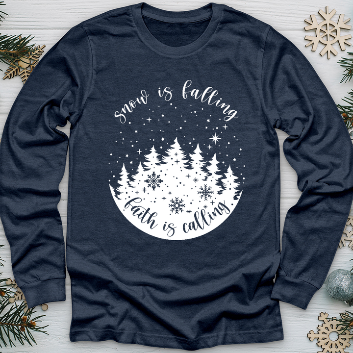 Faith Is Calling Long Sleeve Tee