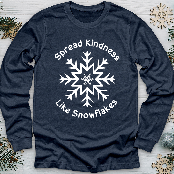 Spread Kindness Like Snowflakes Long Sleeve Tee