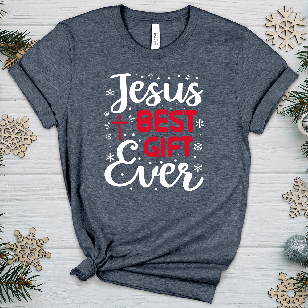 Jesus Best Gift Ever Heathered Tee