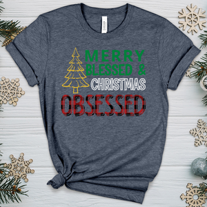 Merry Blessed and Christmas Obsessed Heathered Tee