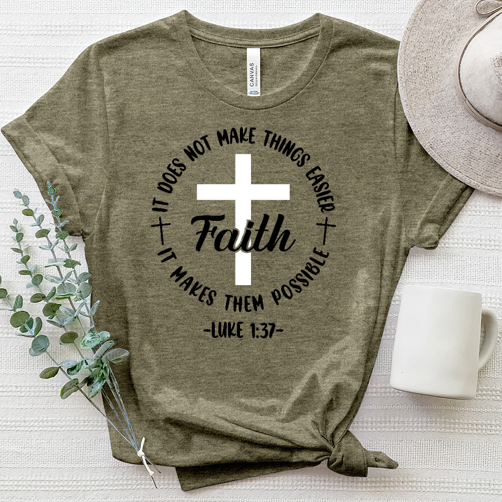 Faith Makes It Possible Heathered Tee