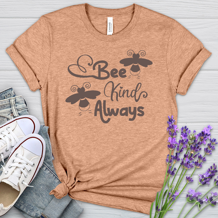 Be Kind Always Bees Heathered Tee