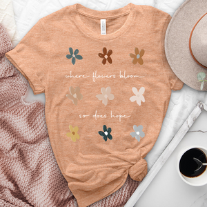 Where Flowers Bloom Heathered Tee