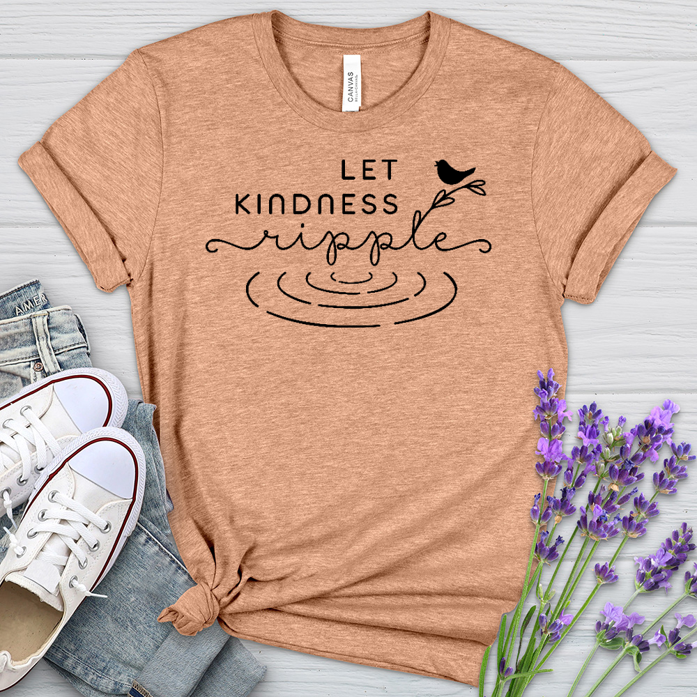 Let Kindness Ripple Heathered Tee