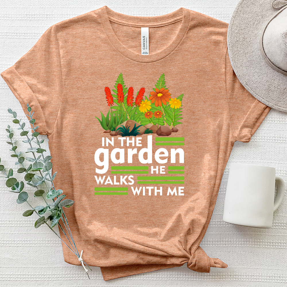 In The Garden He Walks With Me Heathered Tee