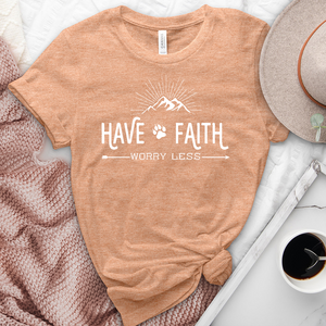 Have Faith Worry Less Heathered Tee