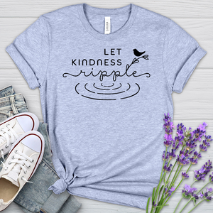 Let Kindness Ripple Heathered Tee