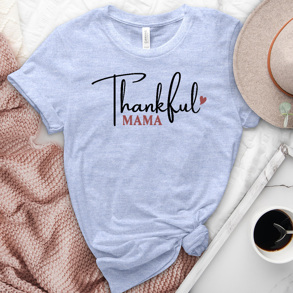 Thankful Mama Heathered Tee