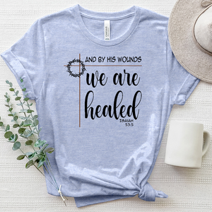 By His Wounds We Are Healed Heathered Tee