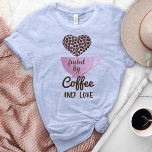 Fueled By Coffee and Love Heathered Tee