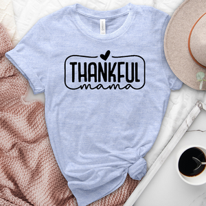 Thankful Mama Heathered Tee