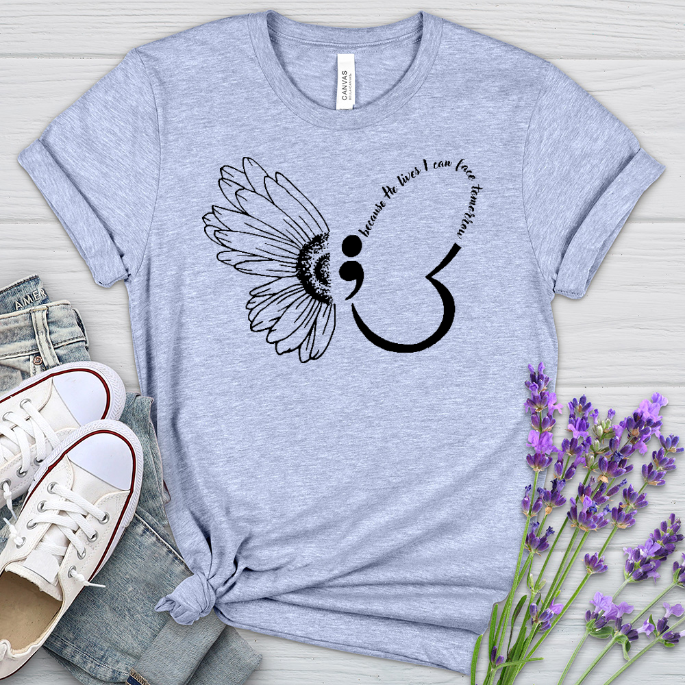 Because He Lives Semicolon Heathered Tee