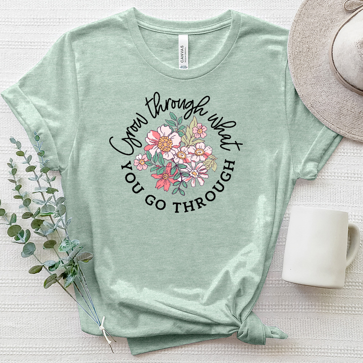 Go Through What You Go Through Heathered Tee