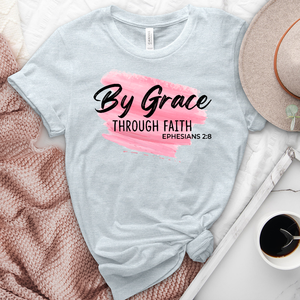 By Grace Through Faith Tee