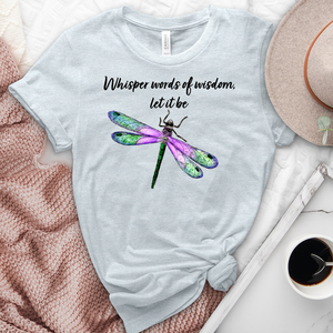 Whisper Words of Wisdom Tee