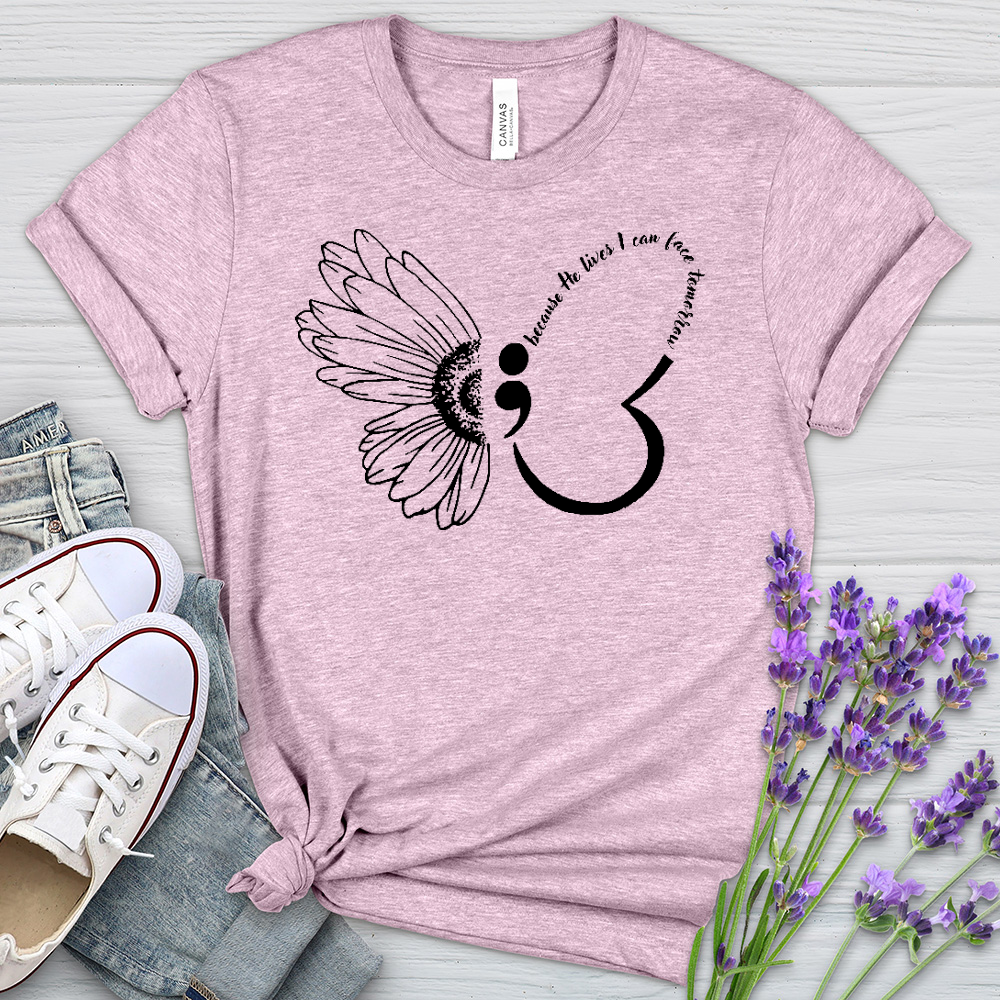 Because He Lives Semicolon Heathered Tee