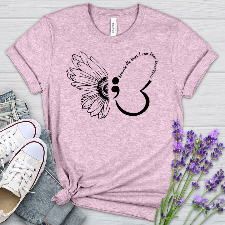 Because He Lives Semicolon Heathered Tee