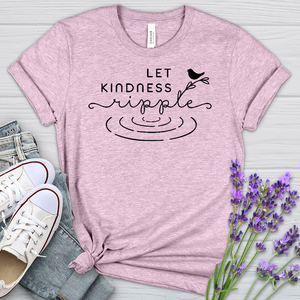 Let Kindness Ripple Heathered Tee