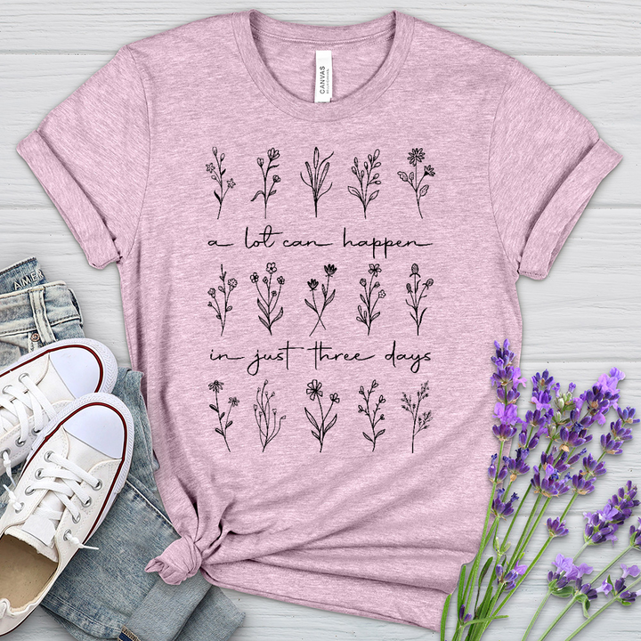 A Lot Can Happen In Just 3 Day Heathered Tee