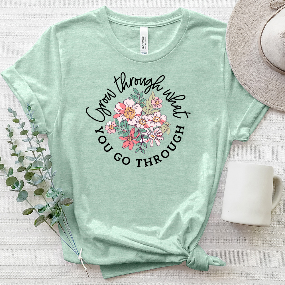 Go Through What You Go Through Heathered Tee