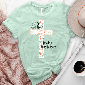 He is Here He is Risen Tee