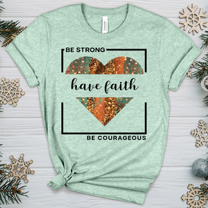 Be Strong Have Faith V3 Heathered Tee