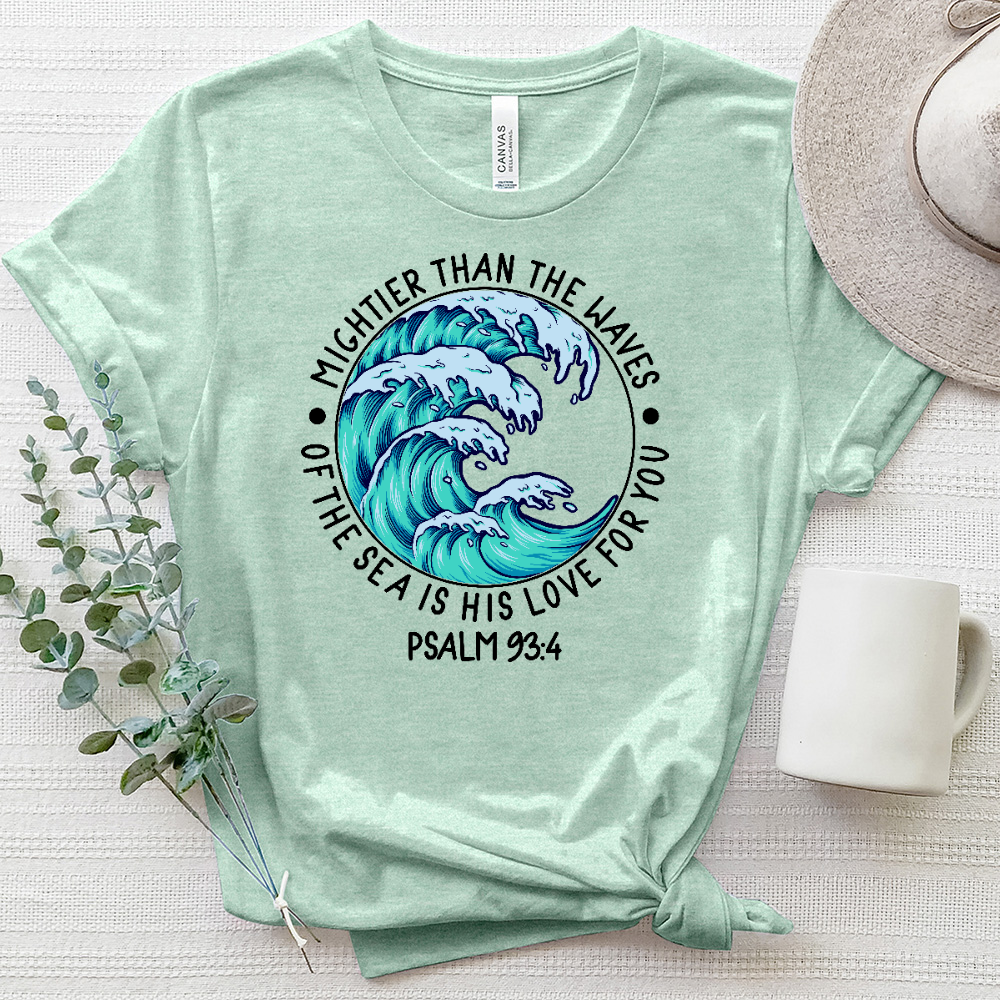 Mighter Than the Waves, His Love for You Tee Heathered Tee
