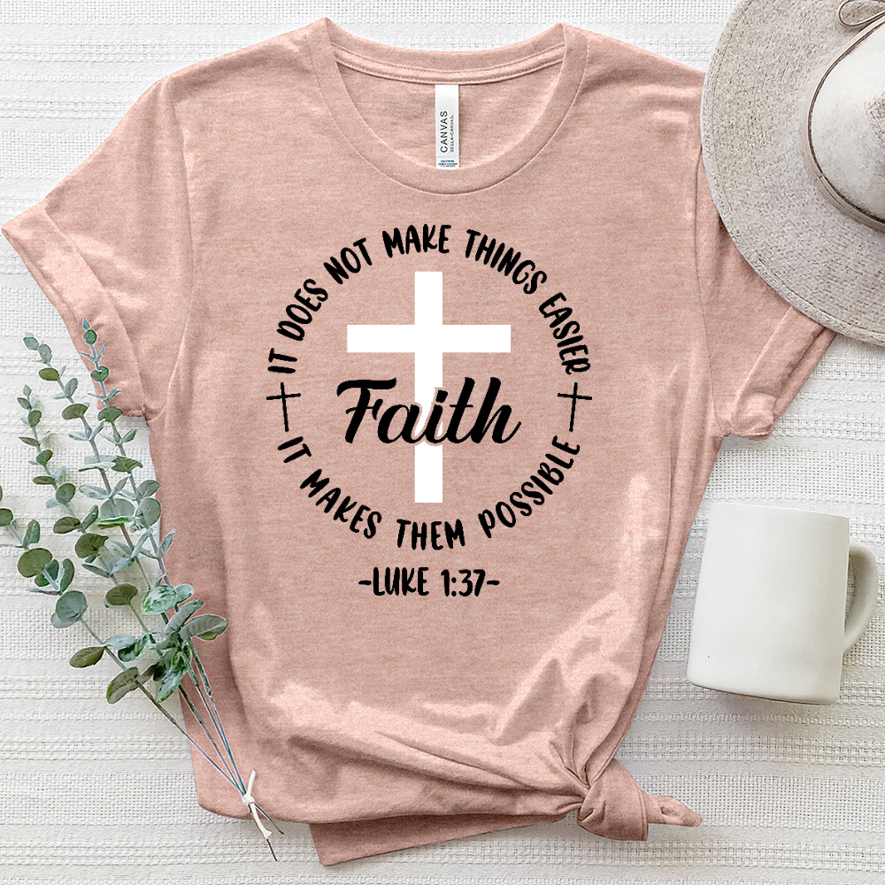 Faith Makes It Possible Heathered Tee